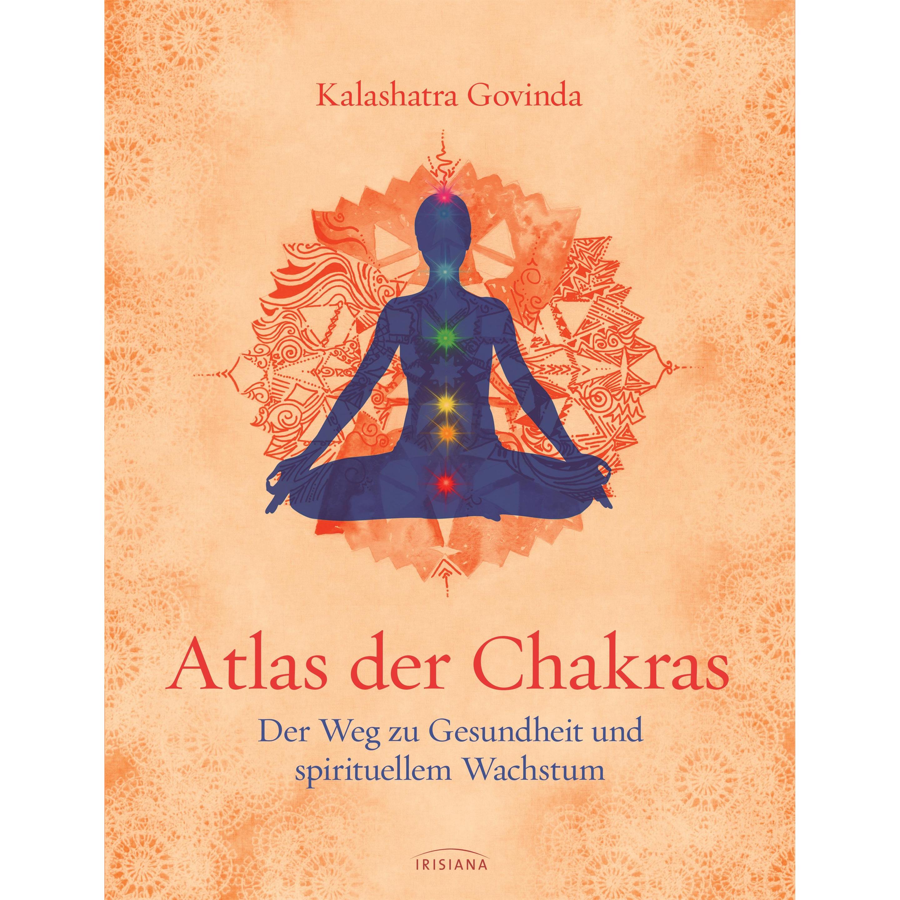 Atlas der Chakras, Ratgeber von Kalashatra Govinda