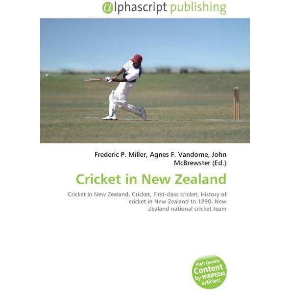 Cricket in New Zealand, Fachbücher von Agnes F. Vandome, Frederic P. Miller, John McBrewster