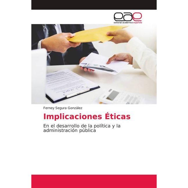 Implicaciones Éticas, Fachbücher von Ferney Segura González