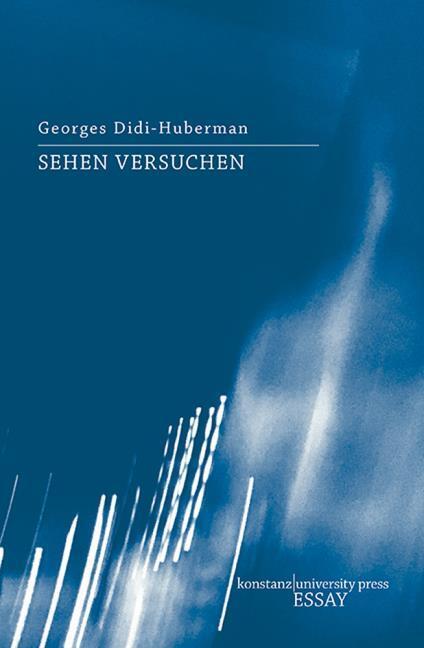 Produktbild Sehen versuchen (Deutsch, Georges Didi-Huberman, 2018)