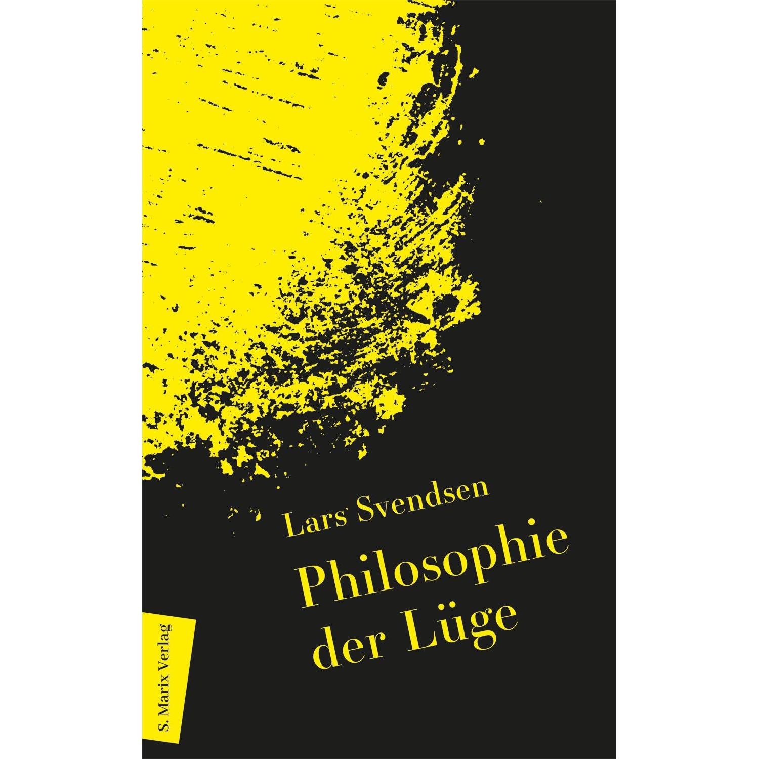 Philosophie der Lüge, Fachbücher von Lars Svendsen