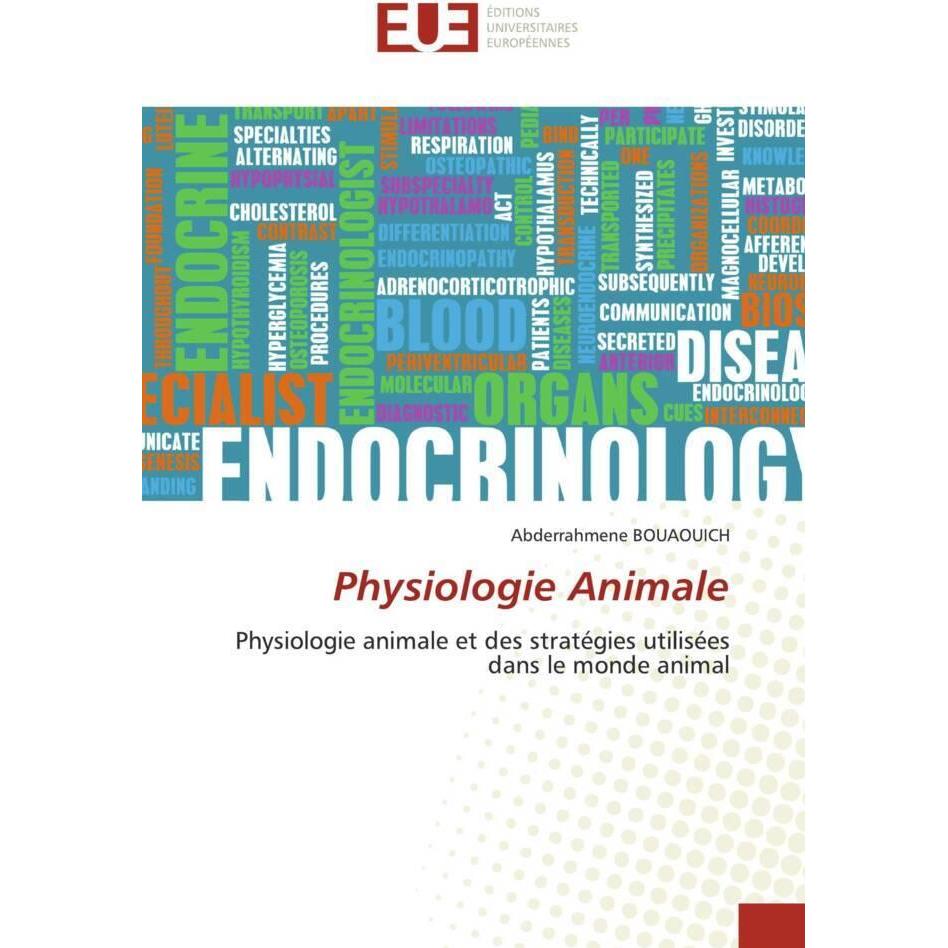 Physiologie Animale, Fachbücher von Abderrahmene BOUAOUICH