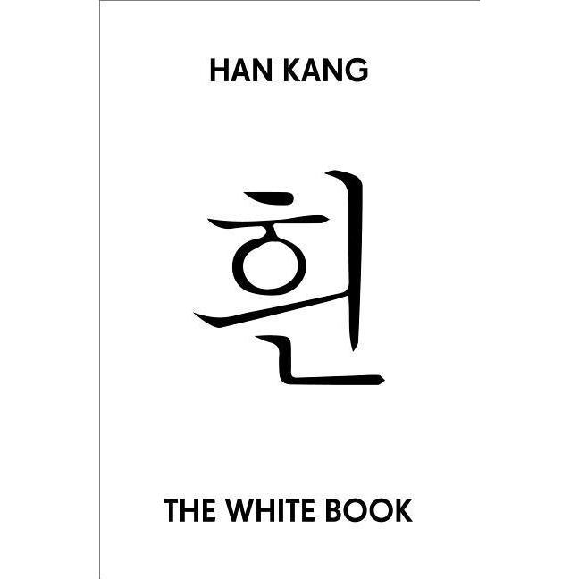 Thumbnail - White Book, Belletristik von Kang Han, Deborah Smith
