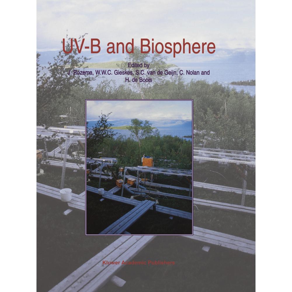 Thumbnail - UV-B and Biosphere, Fachbücher von Jelte Rozema, W. W. C. Gieskes, S. C. van de Geijn, H. de Boois, C. Nolan