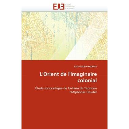 L'Orient de l'imaginaire colonial, Fachbücher von Safa Ouled Haddar