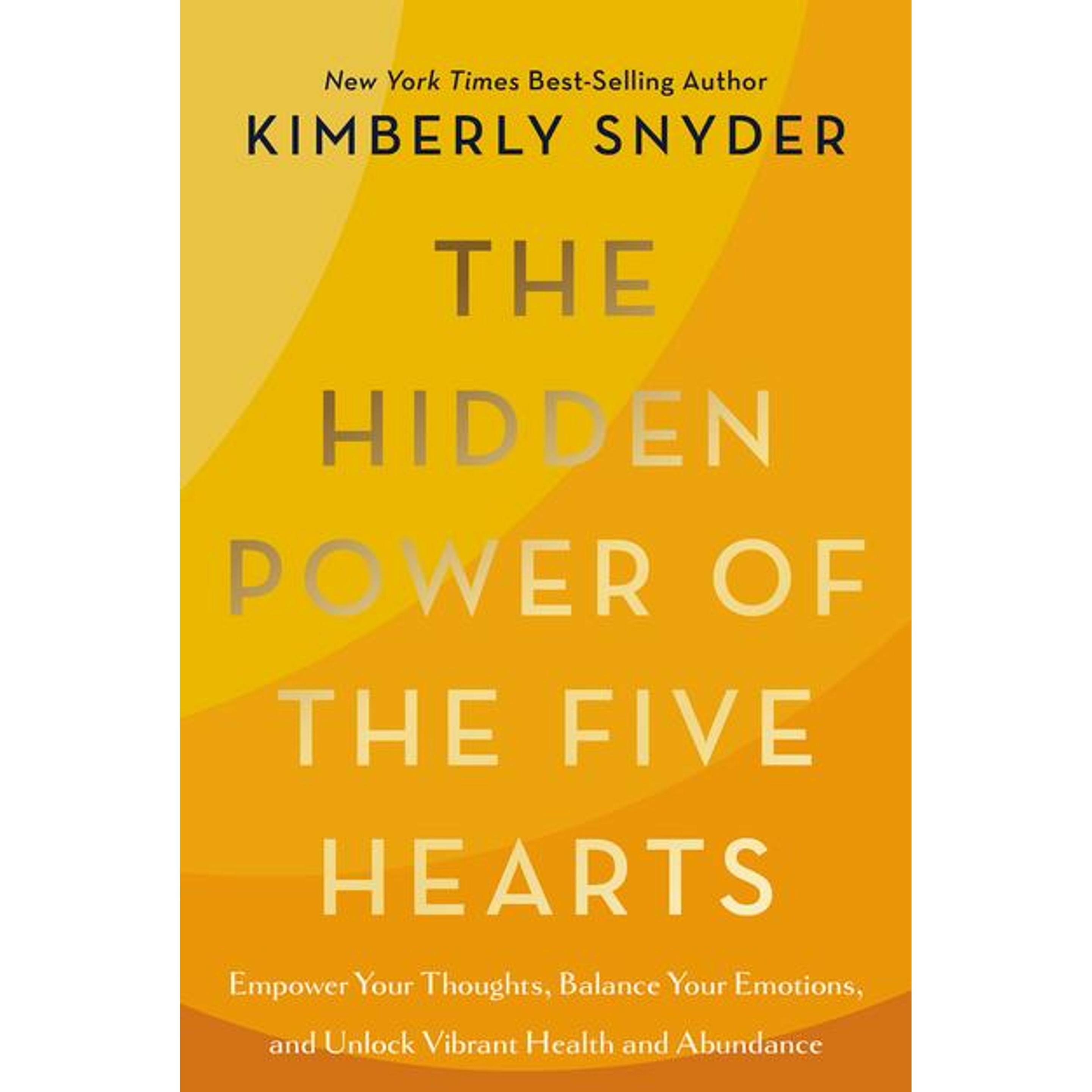The Hidden Power of the Five Hearts, Ratgeber von Snyder Kimberly