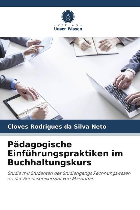 Produktbild Pädagogische Einführungspraktiken im Buchhaltungskurs (Deutsch, Cloves Rodrigues da Silva Neto, 2024)