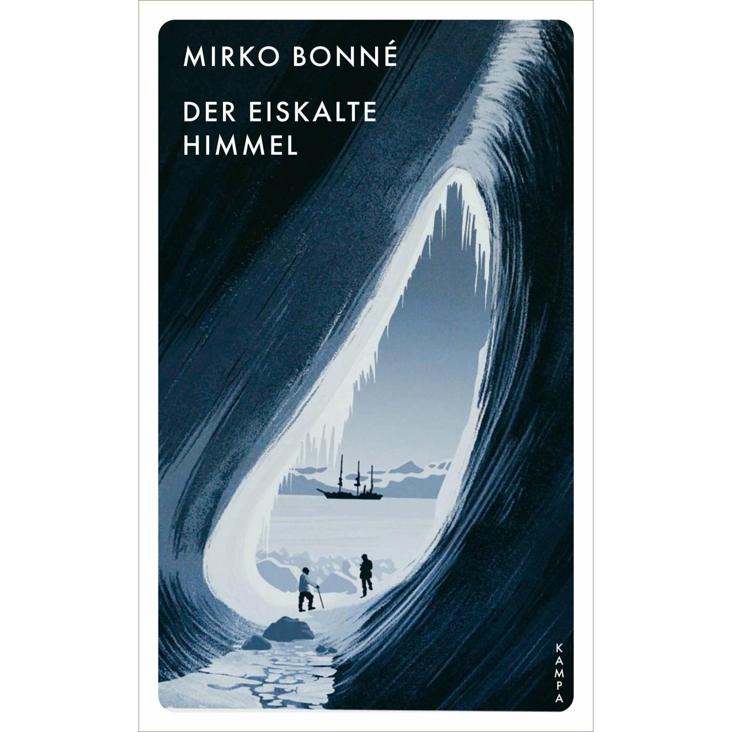 Der eiskalte Himmel, Belletristik von Mirko Bonné