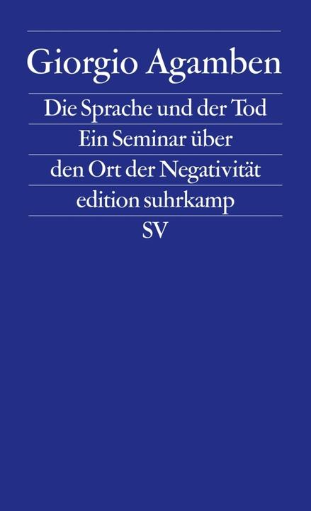Produktbild Die Sprache und der Tod (Deutsch, Andreas Hiepko, Giorgio Agamben, 2008)
