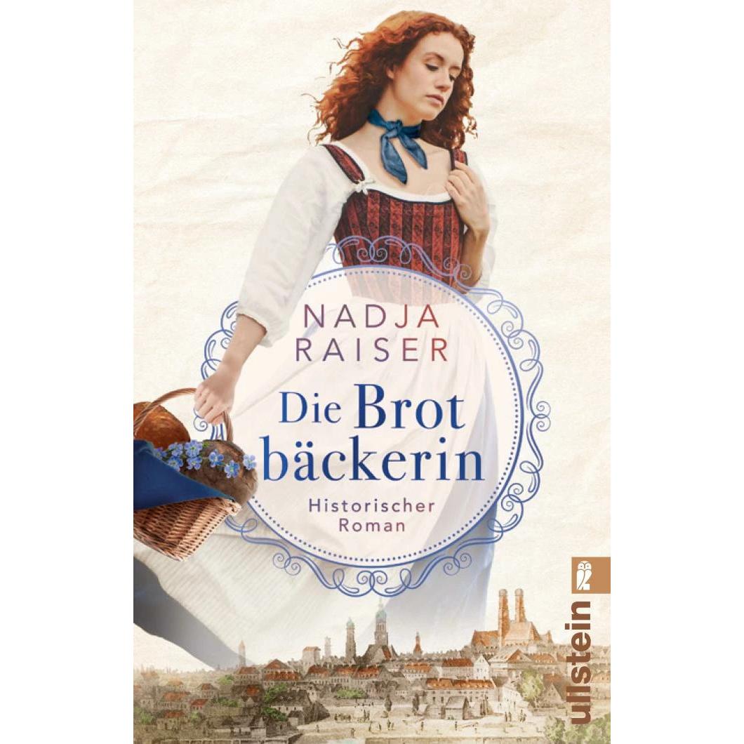 Die Brotbäckerin, Belletristik von Nadja Raiser
