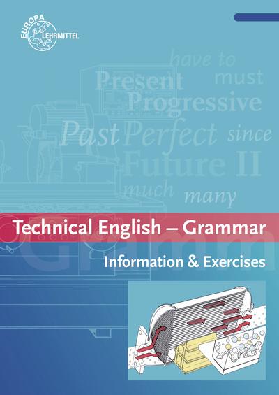 Actual product image Technical English - Grammar. Information und Exercises (German, Jürgen Köhler, Uwe Dzeia, 2012)