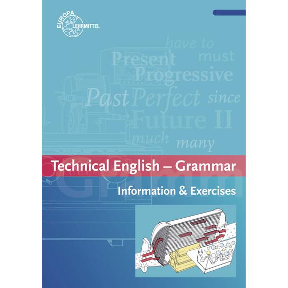 Thumbnail - Technical English - Grammar. Information und Exercises, Schulbücher von Uwe Dzeia, Jürgen Köhler