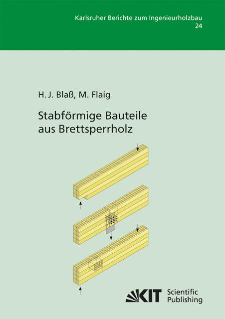 Produktbild Stabförmige Bauteile aus Brettsperrholz (Deutsch, Hans Joachim Blass, 2012)