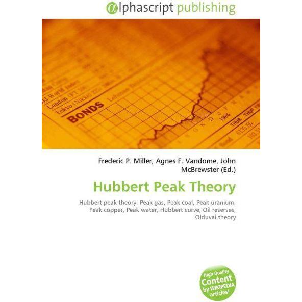 Hubbert Peak Theory, Fachbücher von Agnes F. Vandome, Frederic P. Miller, John McBrewster