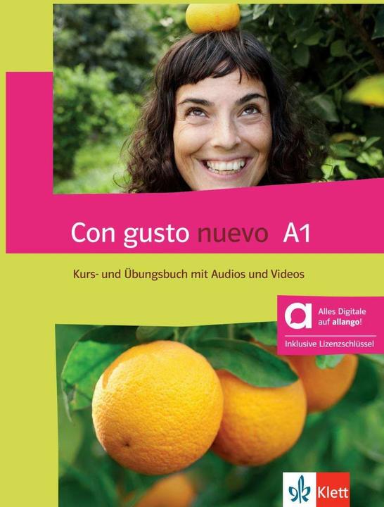 Con gusto nuevo A1 - Hybride Ausgabe allango, Kurs- und Übungsbuch mit Audios und Videos (Spagnolo, Tedesco, 2024)
