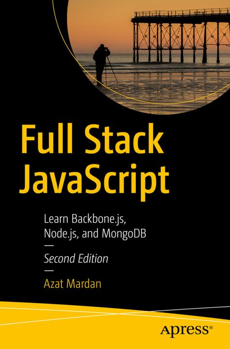 Produktbild Full Stack JavaScript (Englisch, Azat Mardan, 2018)