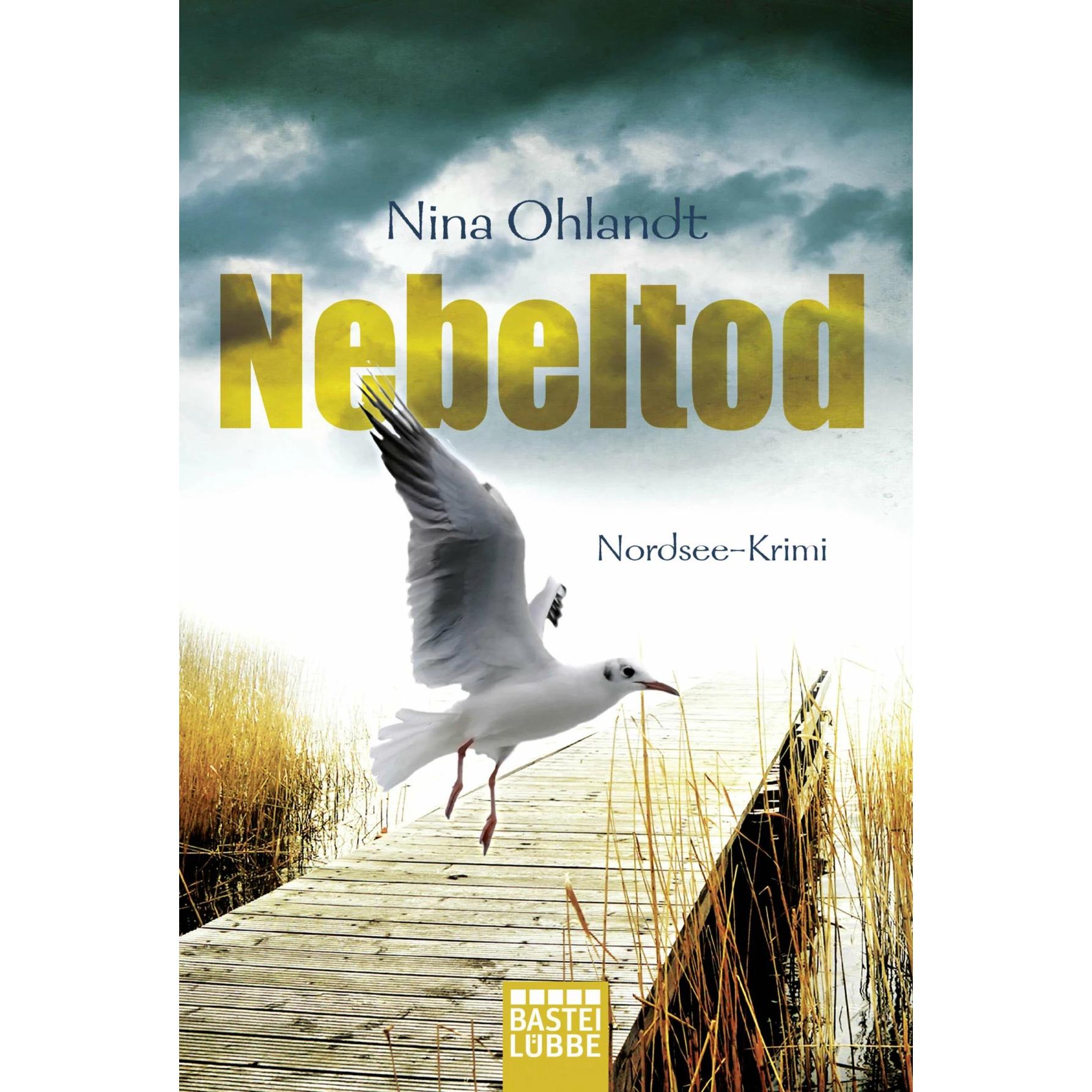 Nebeltod, Belletristik von Nina Ohlandt