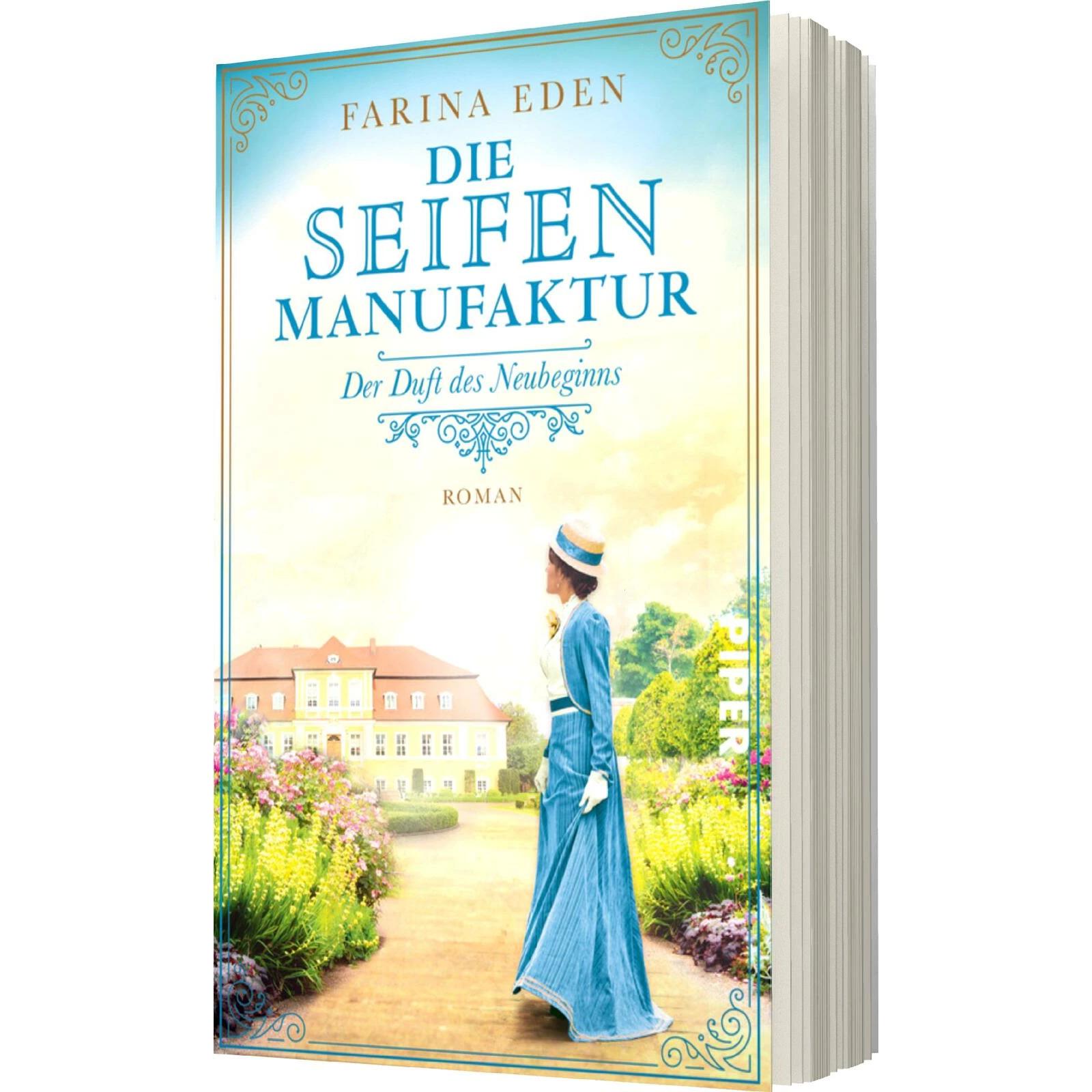 Die Seifenmanufaktur – Der Duft des Neubeginns, Belletristik von Farina Eden