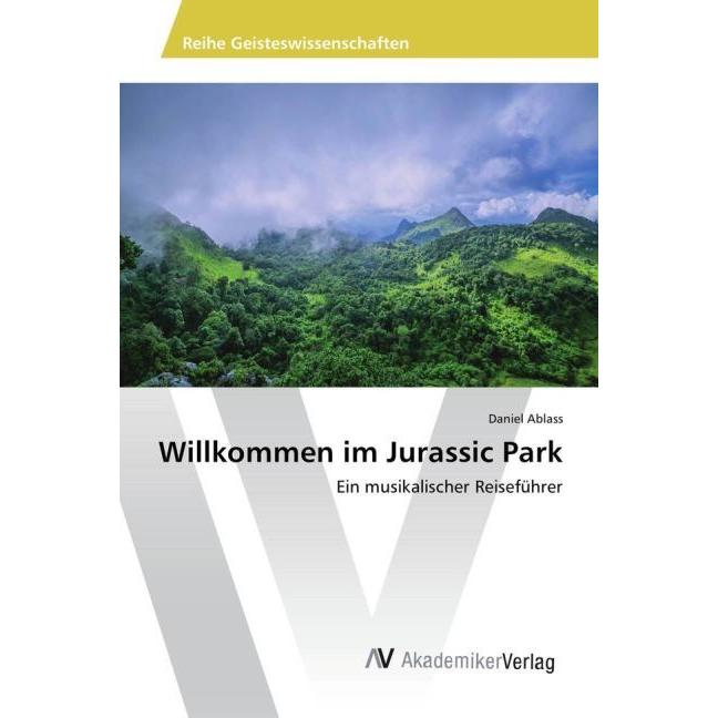 Willkommen im Jurassic Park, Sachbücher von Daniel Ablass