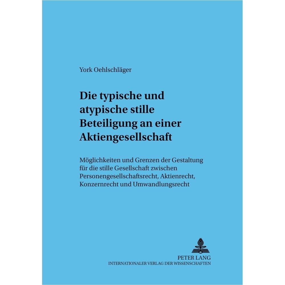 Die typische und atypische stille Beteiligung an einer Aktiengesellschaft, Fachbücher von Sadrach York Oehlschläger