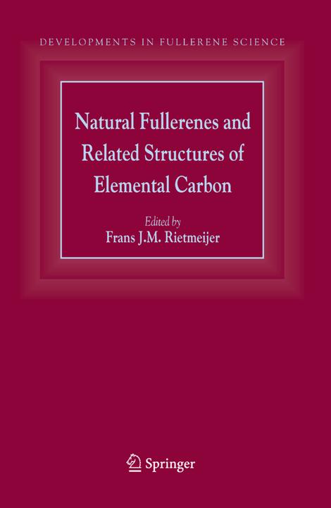 Natural Fullerenes and Related Structures of Elemental Carbon (Englisch, Frans J.M. Rietmeijer, 2010)