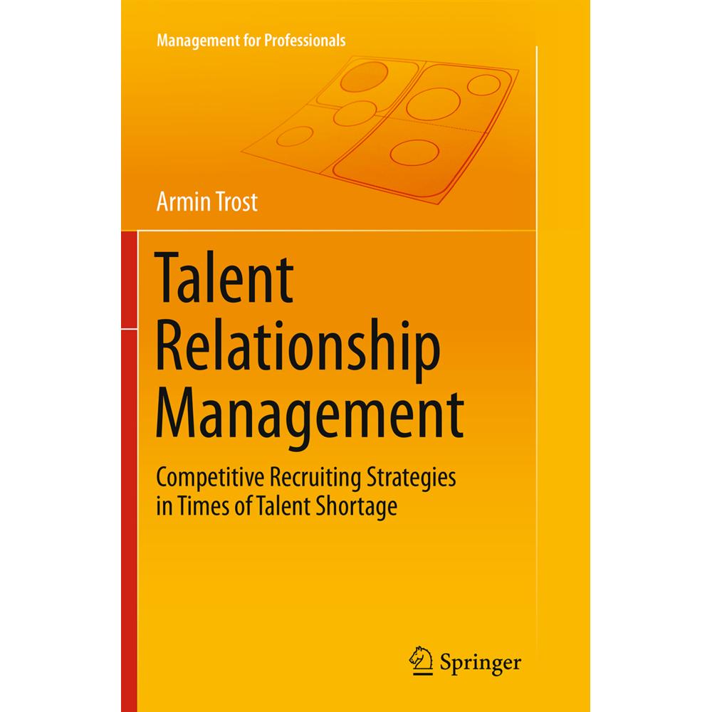 Talent Relationship Management, Fachbücher von Armin Trost