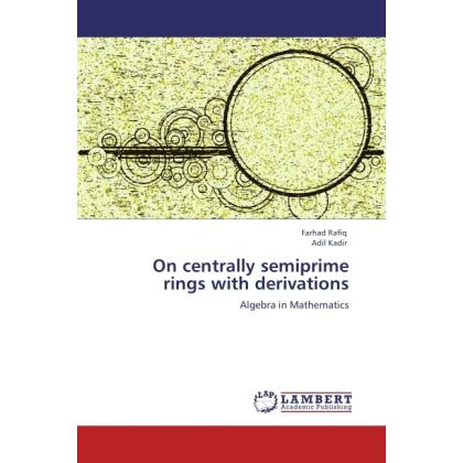 On centrally semiprime rings with derivations, Fachbücher