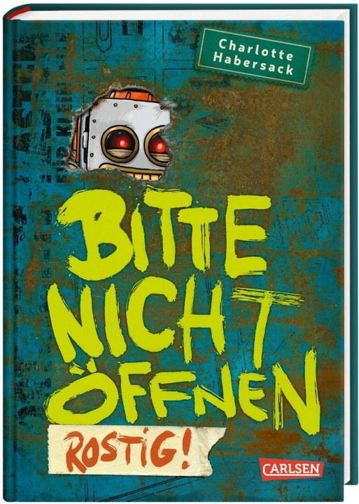 Produktbild Bitte nicht öffnen 6: Rostig! (Fréderic Bertrand, Charlotte Habersack, Deutsch)