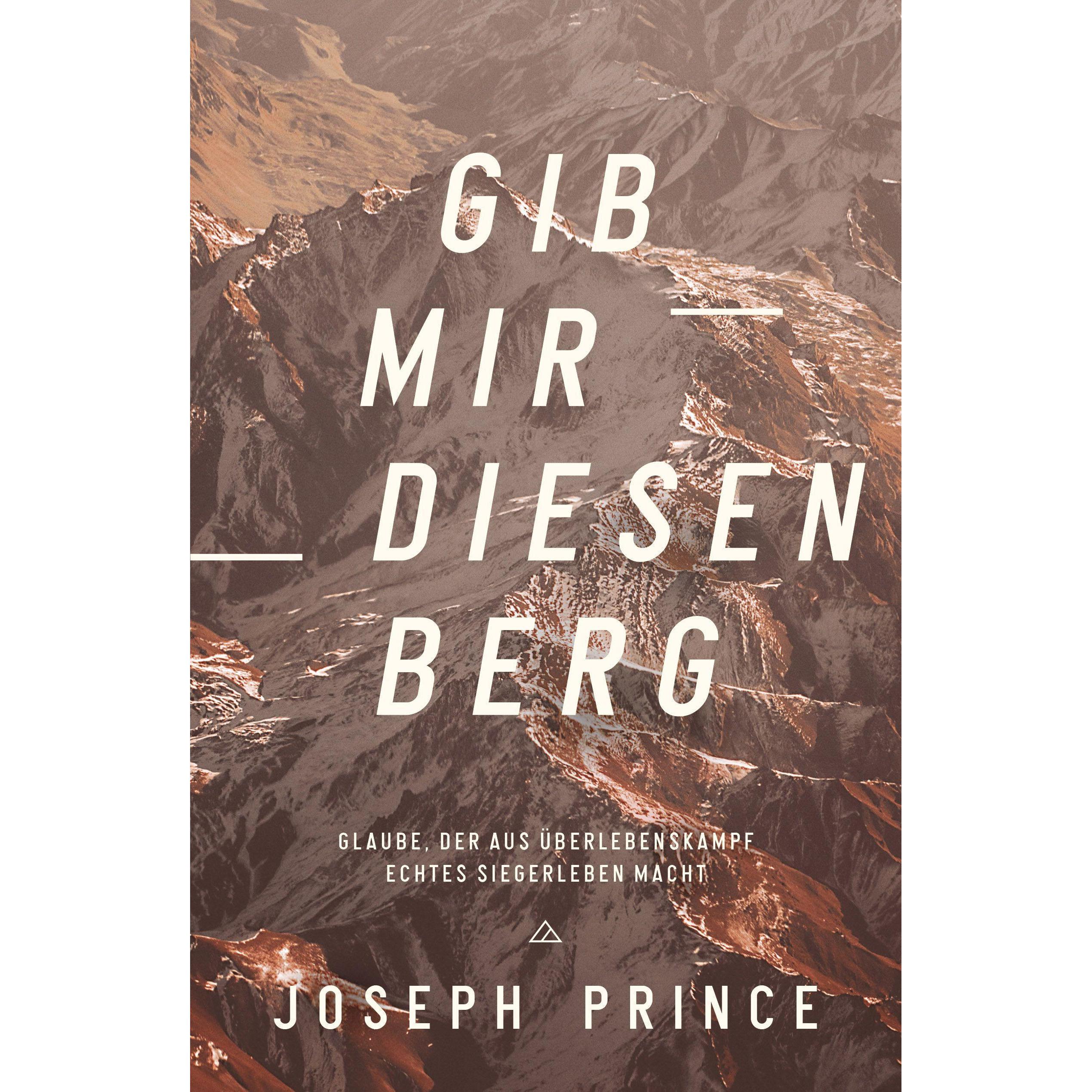 Thumbnail - Gib mir diesen Berg, Fachbücher von Joseph Prince