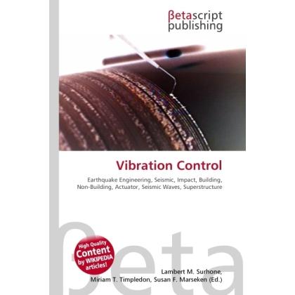 Vibration Control, Fachbücher von Lambert M. Surhone, Miriam T. Timpledon, Susan F. Marseken