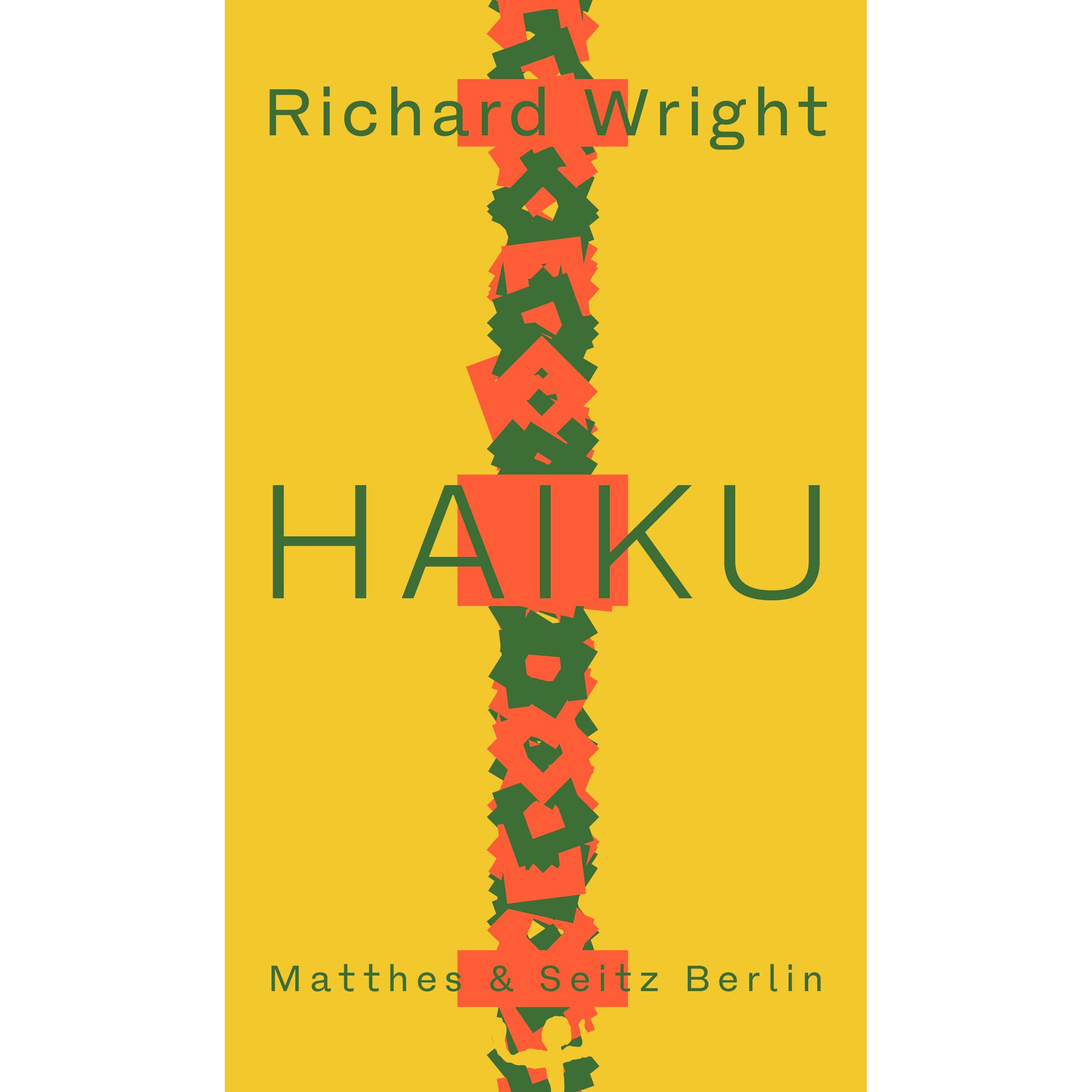 Haiku, Belletristik von Richard Wright, Jonis Hartmann