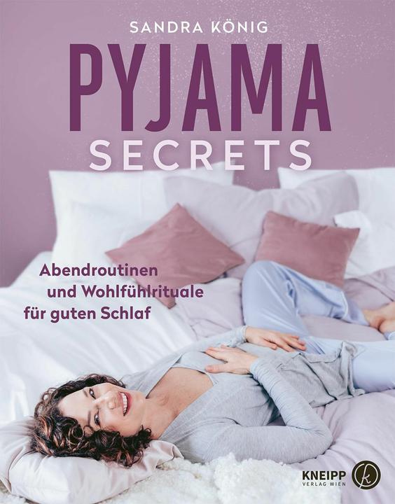 Kneipp Pyjama Secrets (Allemand, Sandra König, 2024)