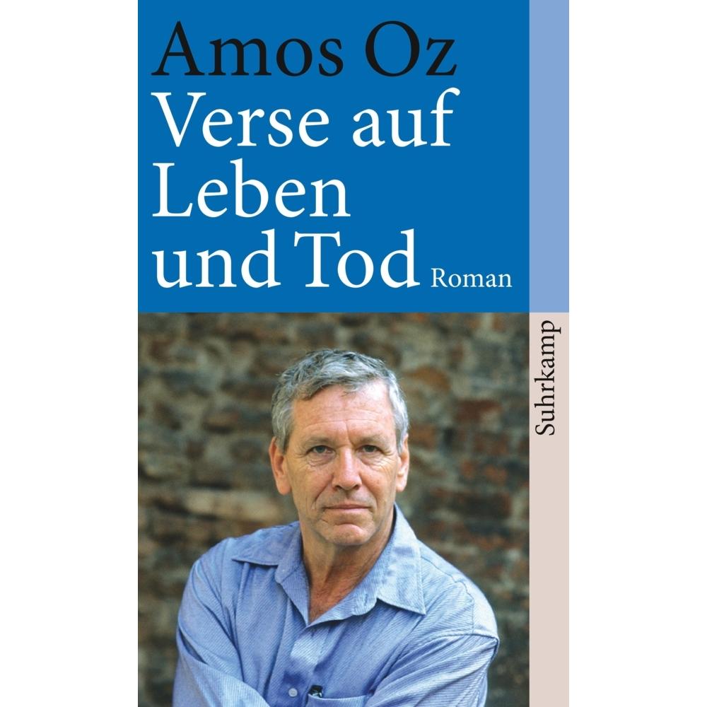Verse auf Leben und Tod, Belletristik von Amos Oz