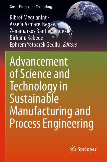 Advancement of Science and Technology in Sustainable Manufacturing and ...