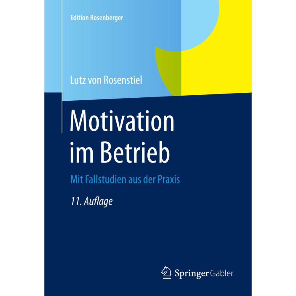 Motivation im Betrieb, Fachbücher von Lutz von Rosenstiel