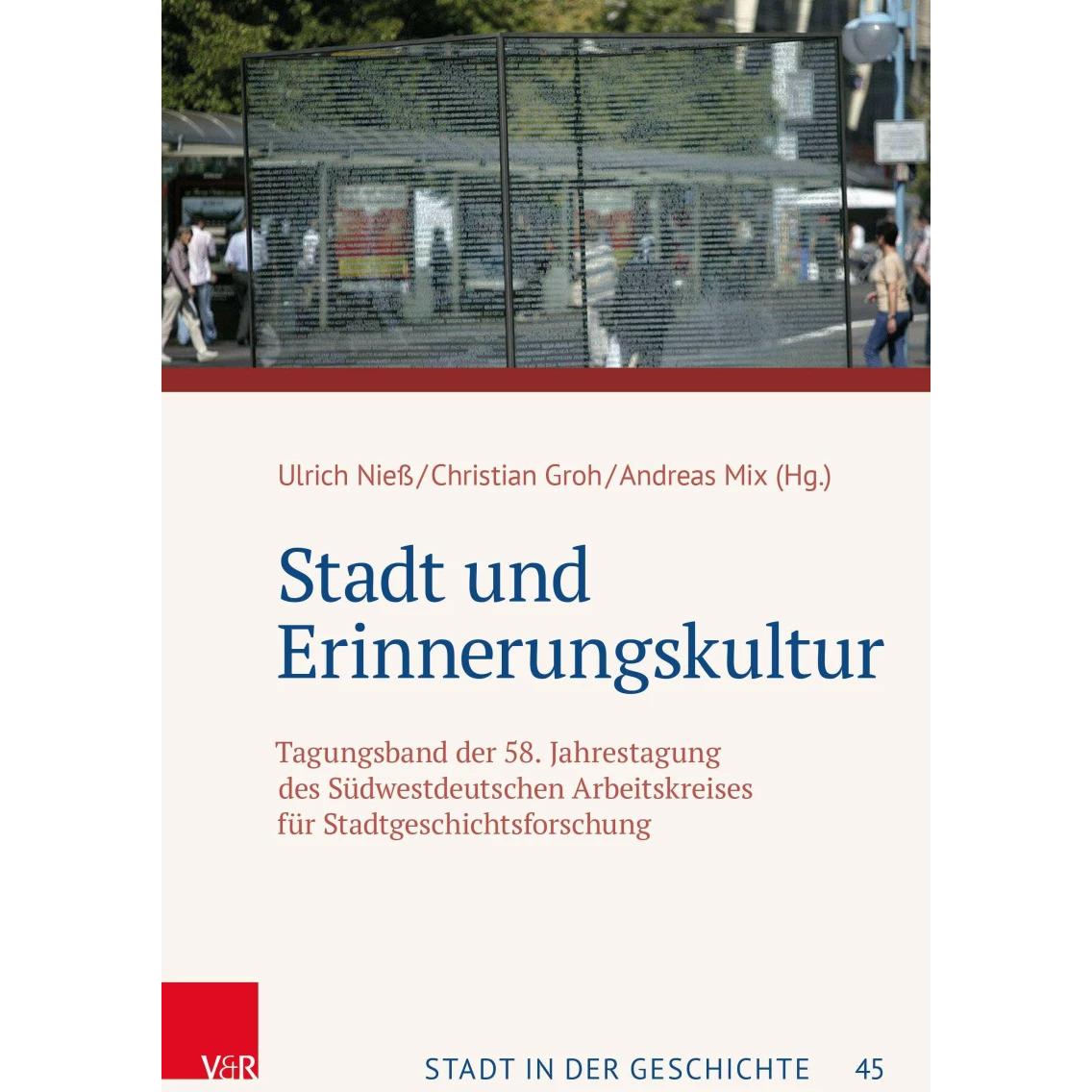 Thumbnail - Stadt und Erinnerungskultur, Fachbücher von Andreas Mix, Susan-Annemarie Frisch, Sarah Bornhorst, Christian Groh, Ulrich...