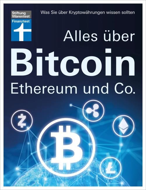 Produktbild Alles über Bitcoin, Ethereum und Co (Deutsch, Brigitte Wallstabe-Watermann, Prof. Dr. Philipp Sandner, Antonie Klotz, 2022)