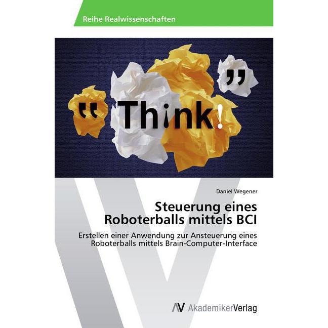 Steuerung eines Roboterballs mittels BCI, Fachbücher