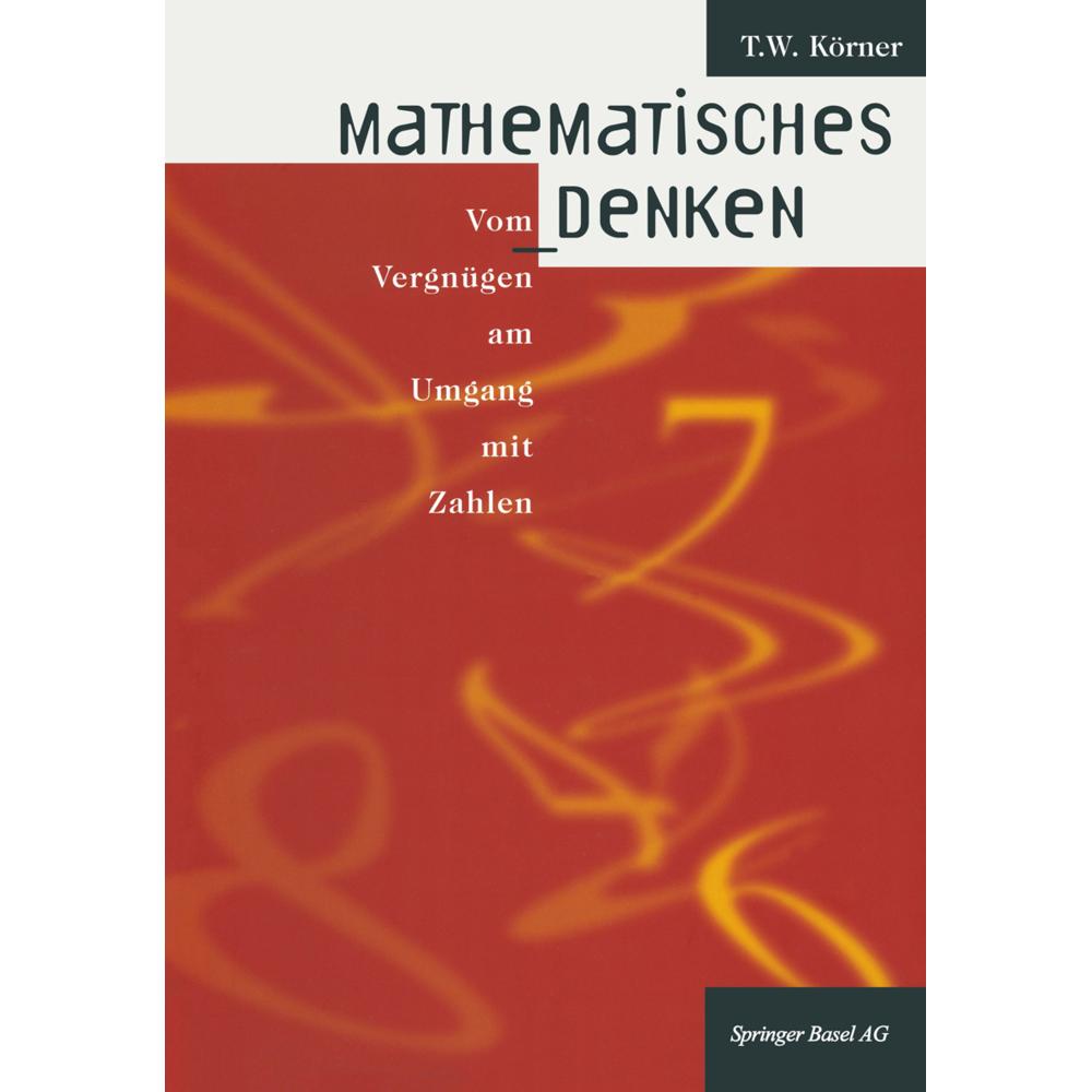 Mathematisches Denken, Sachbücher von T.W. Körner