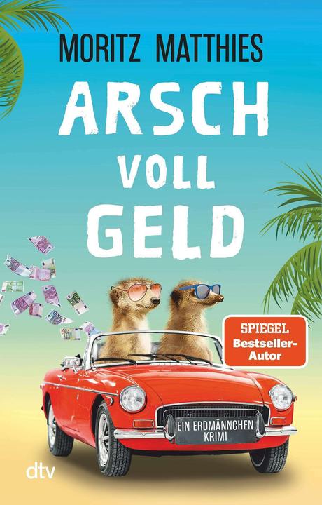 Arsch voll Geld (Deutsch, Moritz Matthies, 2024)