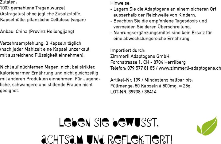 Nährwerte und Zutaten Zimmerli Adaptogene Astragalus Kapseln 50 Kapseln (1 Stück, Kapseln, 25 g)
