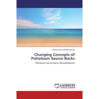 Changing Concepts of Petroleum Source Rocks, Fachbücher
