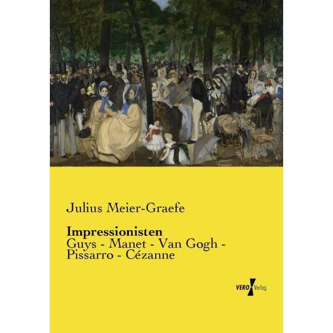 Impressionisten, Fachbücher von Julius Meier-Graefe