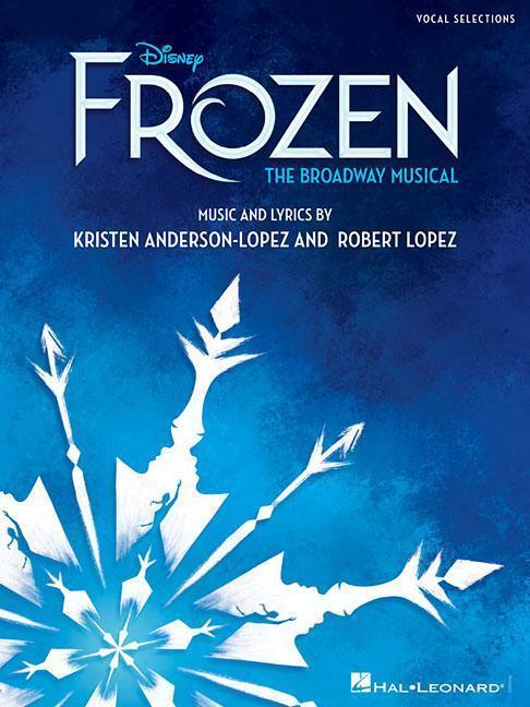 Actual product image Disney Interactive Studios s Frozen - The Broadway Musical (English, 2018)