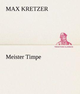 Produktbild Meister Timpe (Deutsch, Max Kretzer, 2013)