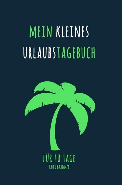Image du produit Mein kleines Urlaubstagebuch (1 jour / 2 pages)