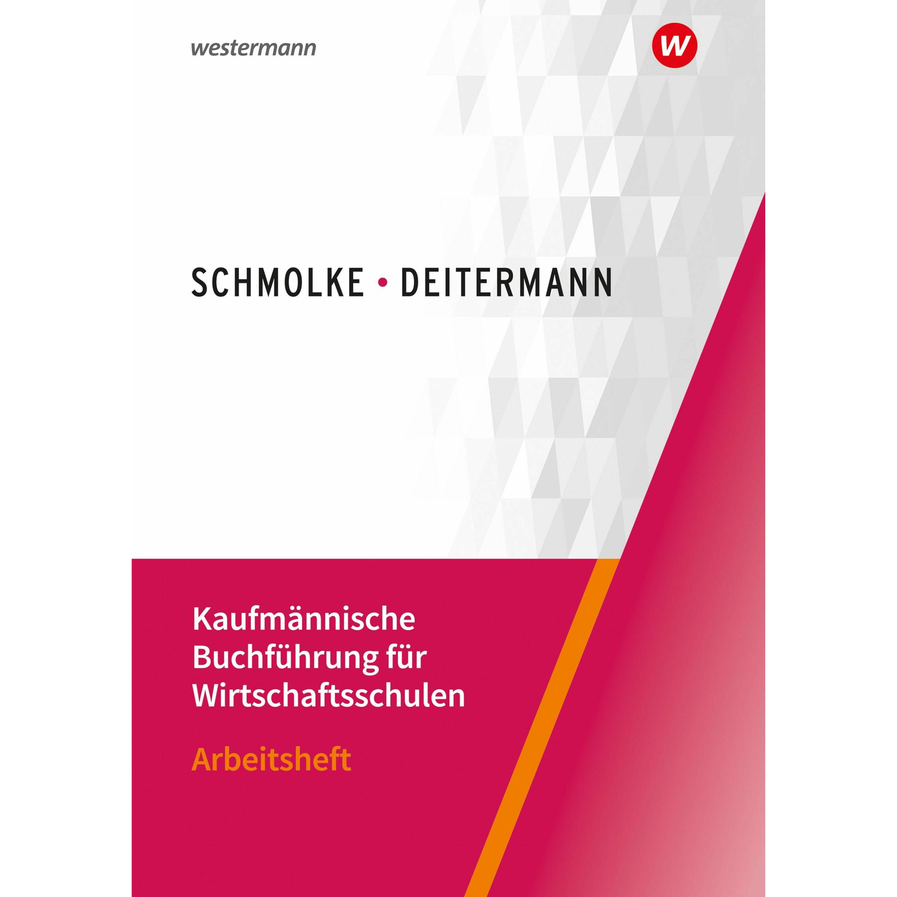 Kaufm. Buchführung für WS AH 2024, Schulbücher von Björn Flader, Susanne Stobbe, Manfred Deitermann