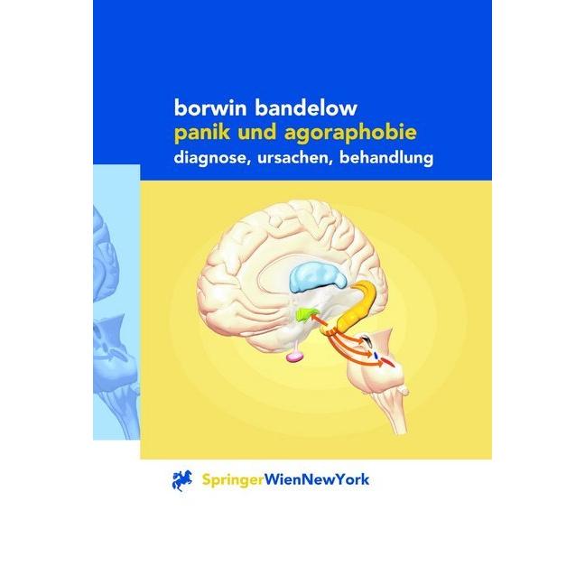 Panik und Agoraphobie, Fachbücher von Borwin Bandelow