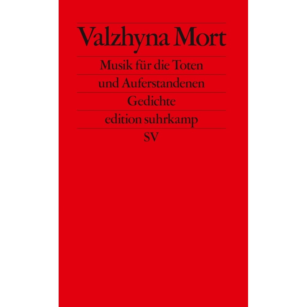 Musik für die Toten und Auferstandenen, Belletristik von Valzhyna Mort