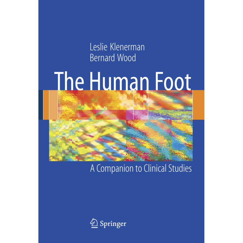 The Human Foot, Fachbücher von Leslie Klenerman, Bernard Wood